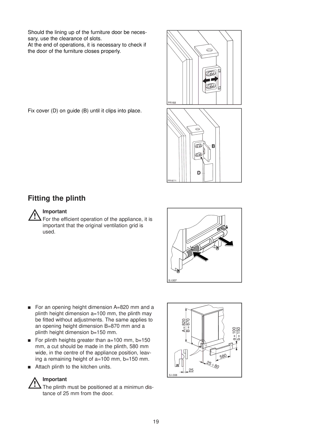 Zanussi ZU 7155 manual Fitting the plinth 