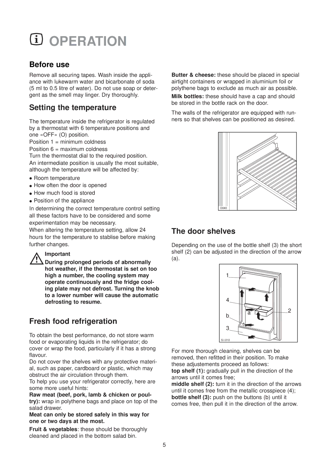 Zanussi ZU 7155 manual Operation, Before use, Setting the temperature, Door shelves, Fresh food refrigeration 