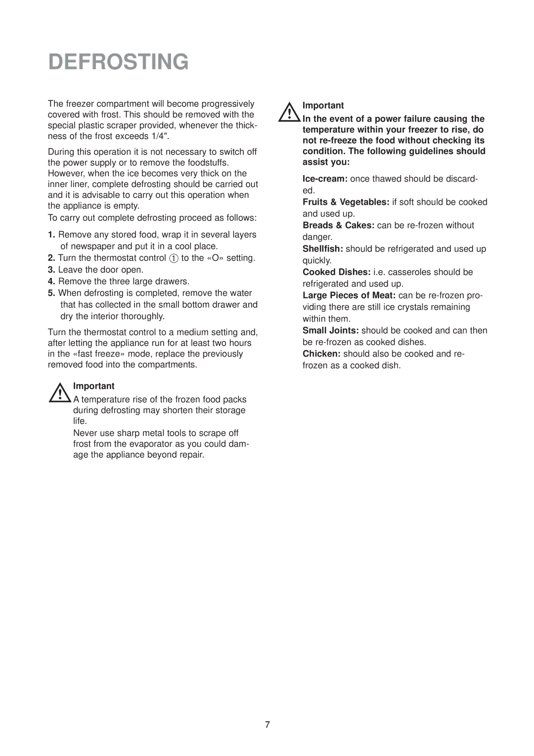 Zanussi ZU 9100 F manual Defrosting 