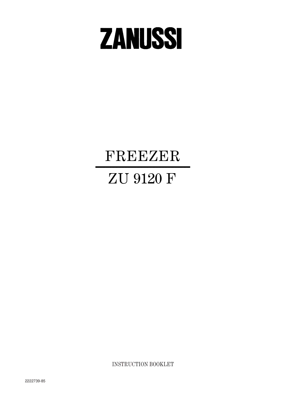 Zanussi ZU 9120 F manual Freezer 