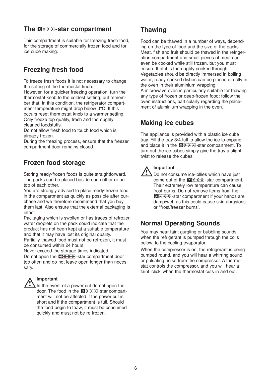 Zanussi ZU 9124 manual star compartment, Freezing fresh food, Frozen food storage, Thawing, Making ice cubes 