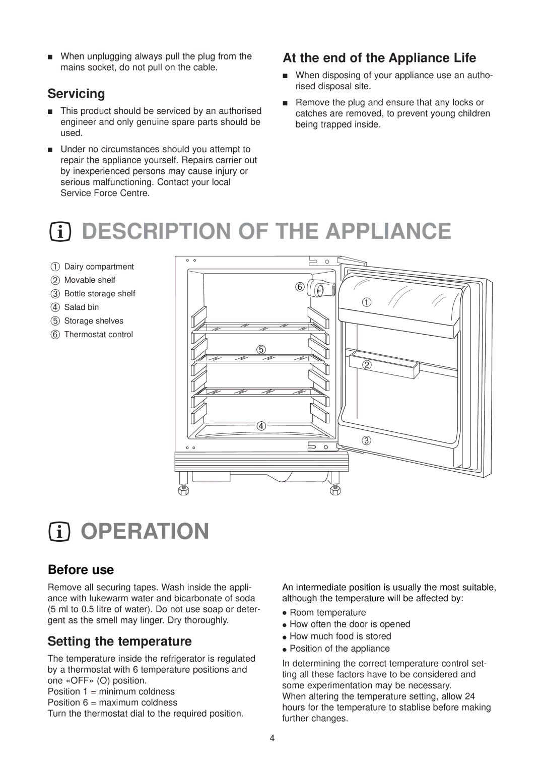 Zanussi ZU 9154 manual Description of the Appliance, Operation 