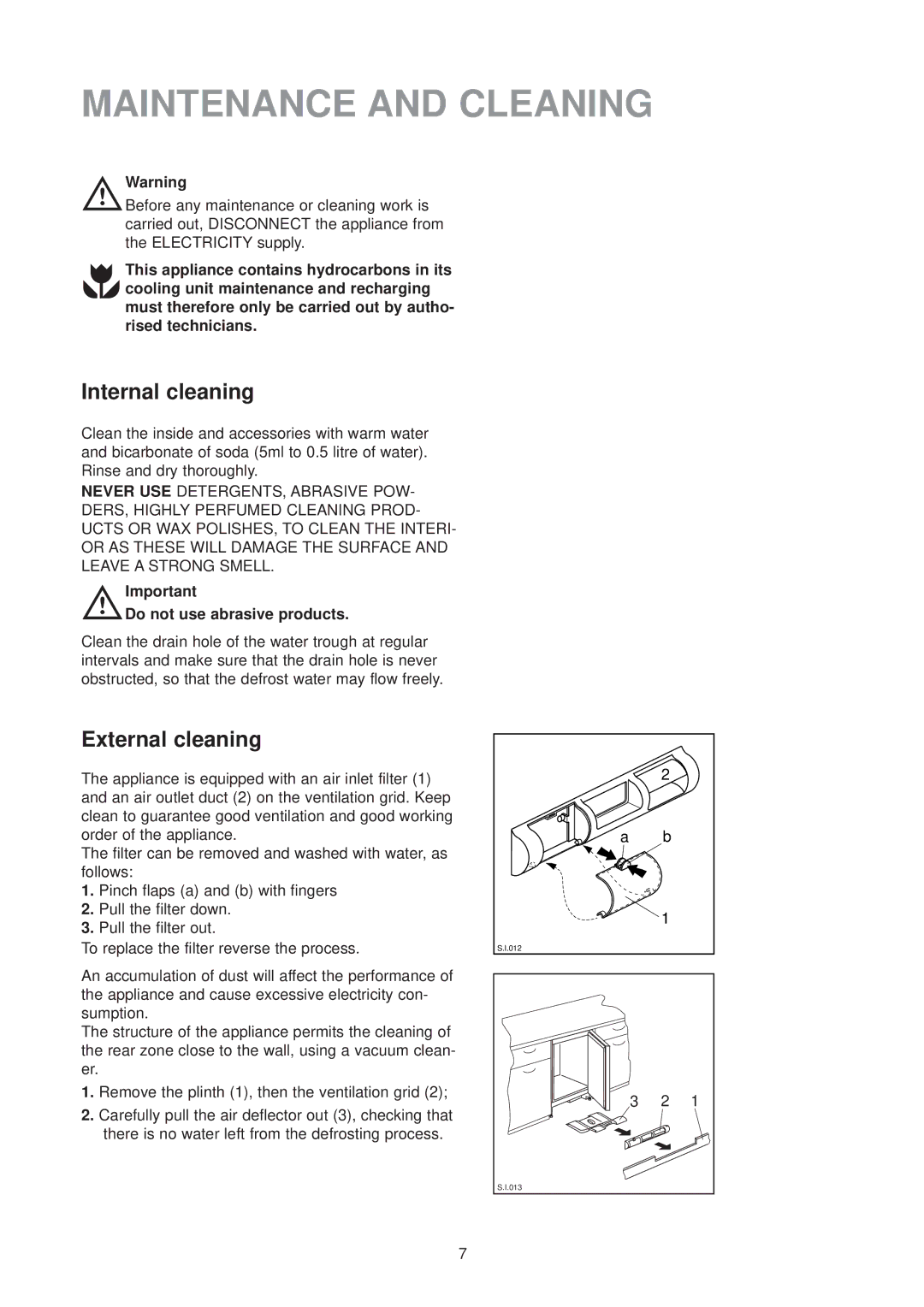 Zanussi ZU 9155 manual Maintenance and Cleaning, Internal cleaning, External cleaning 