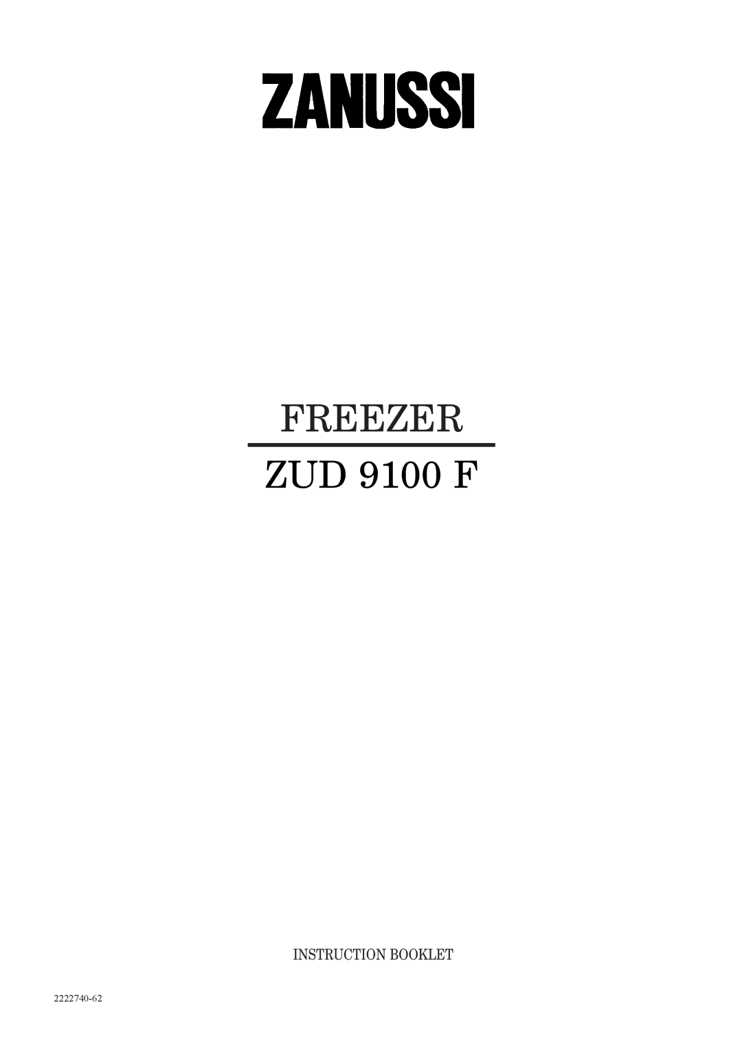 Zanussi ZUD 9100 F manual Freezer 