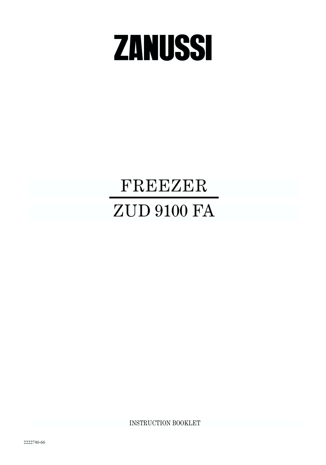 Zanussi ZUD 9100 FA manual Freezer 