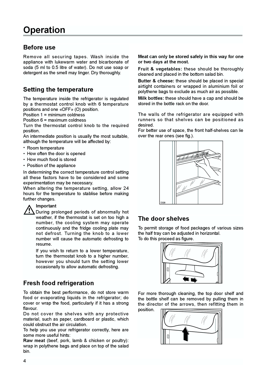 Zanussi ZUD 9124 A manual Operation, Before use, Setting the temperature, Fresh food refrigeration, Door shelves 