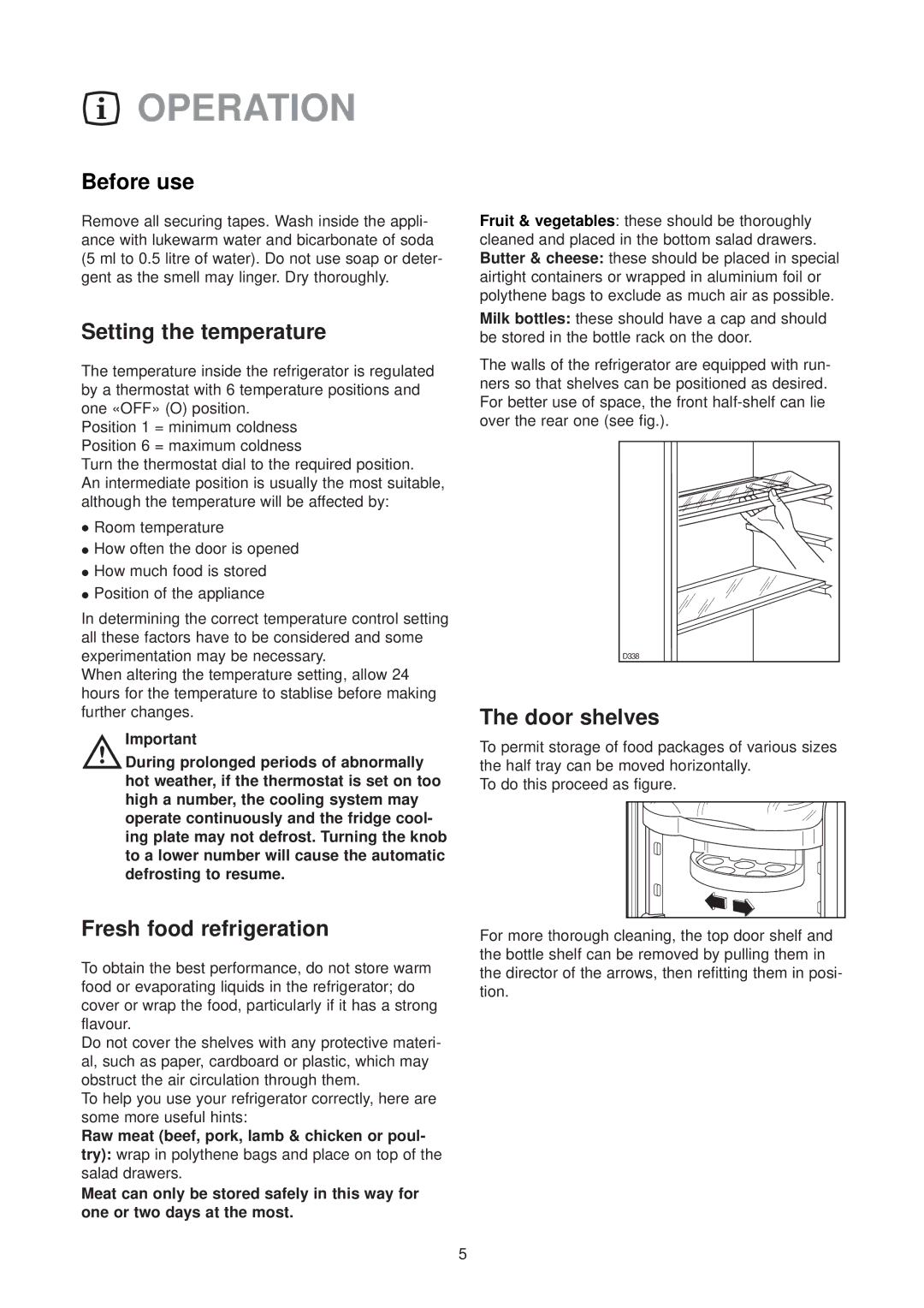 Zanussi ZUD 9124 manual Operation, Before use, Setting the temperature, Door shelves, Fresh food refrigeration 