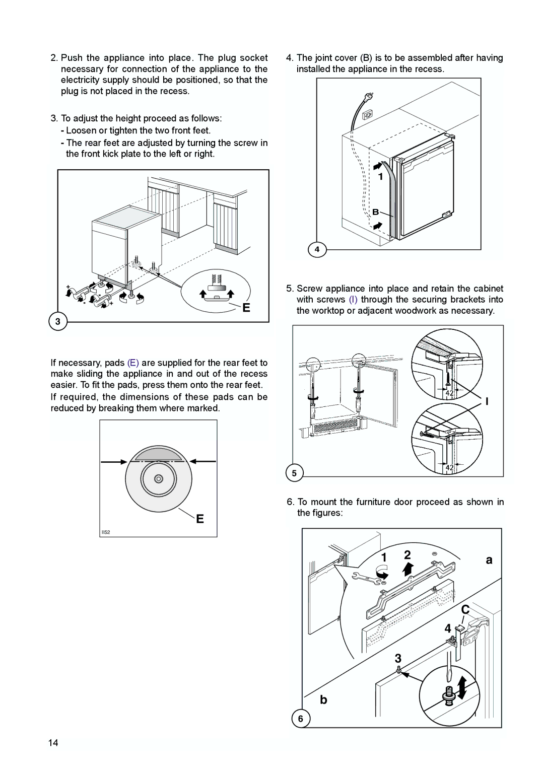 Zanussi ZUD 9154 A manual To mount the furniture door proceed as shown in the figures 