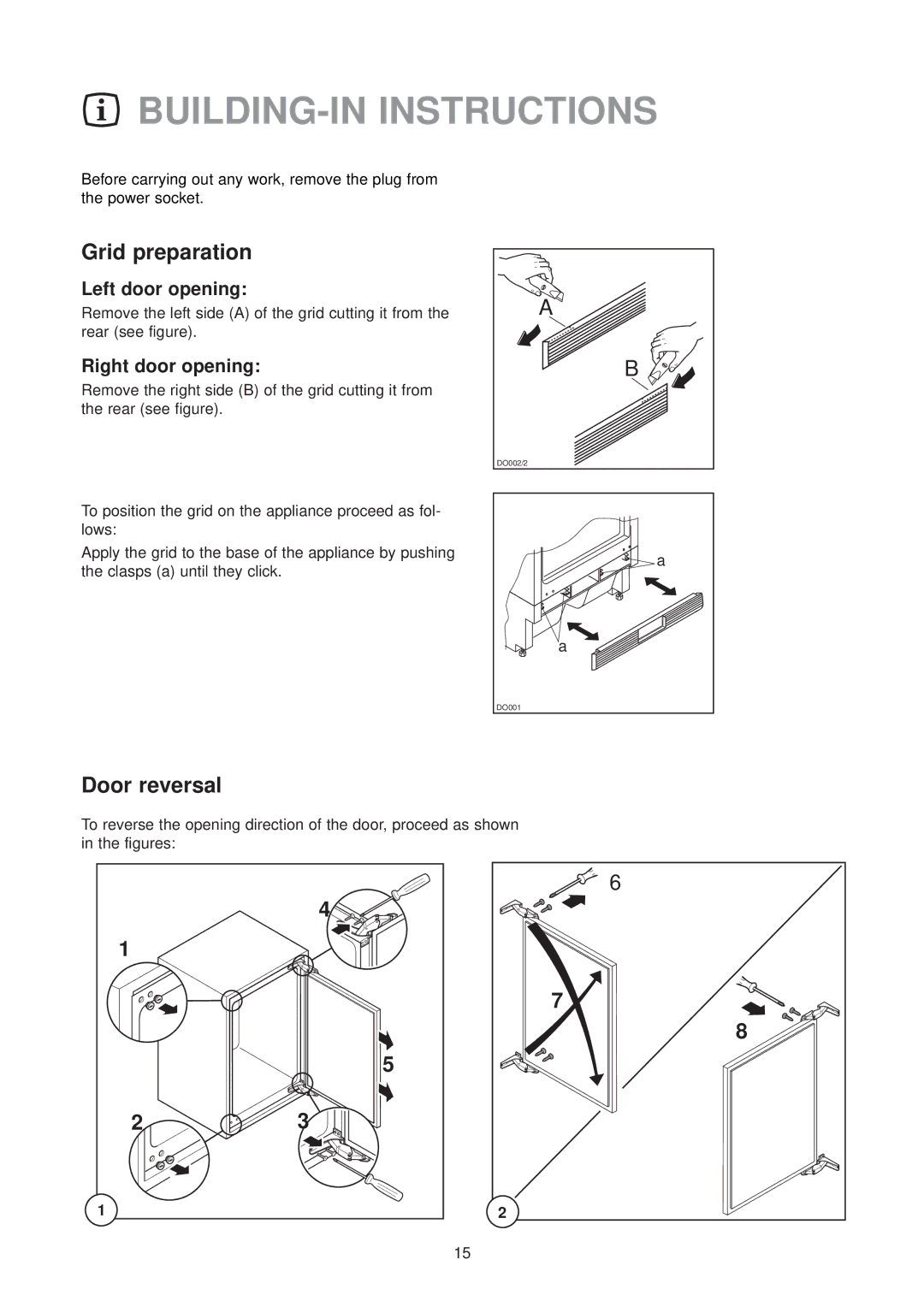 Zanussi ZUD 9154 manual BUILDING-IN Instructions, Grid preparation, Door reversal 