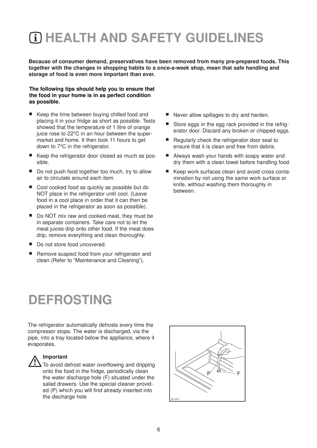 Zanussi ZUD 9154 manual Health And Safety Guidelines, Defrosting 