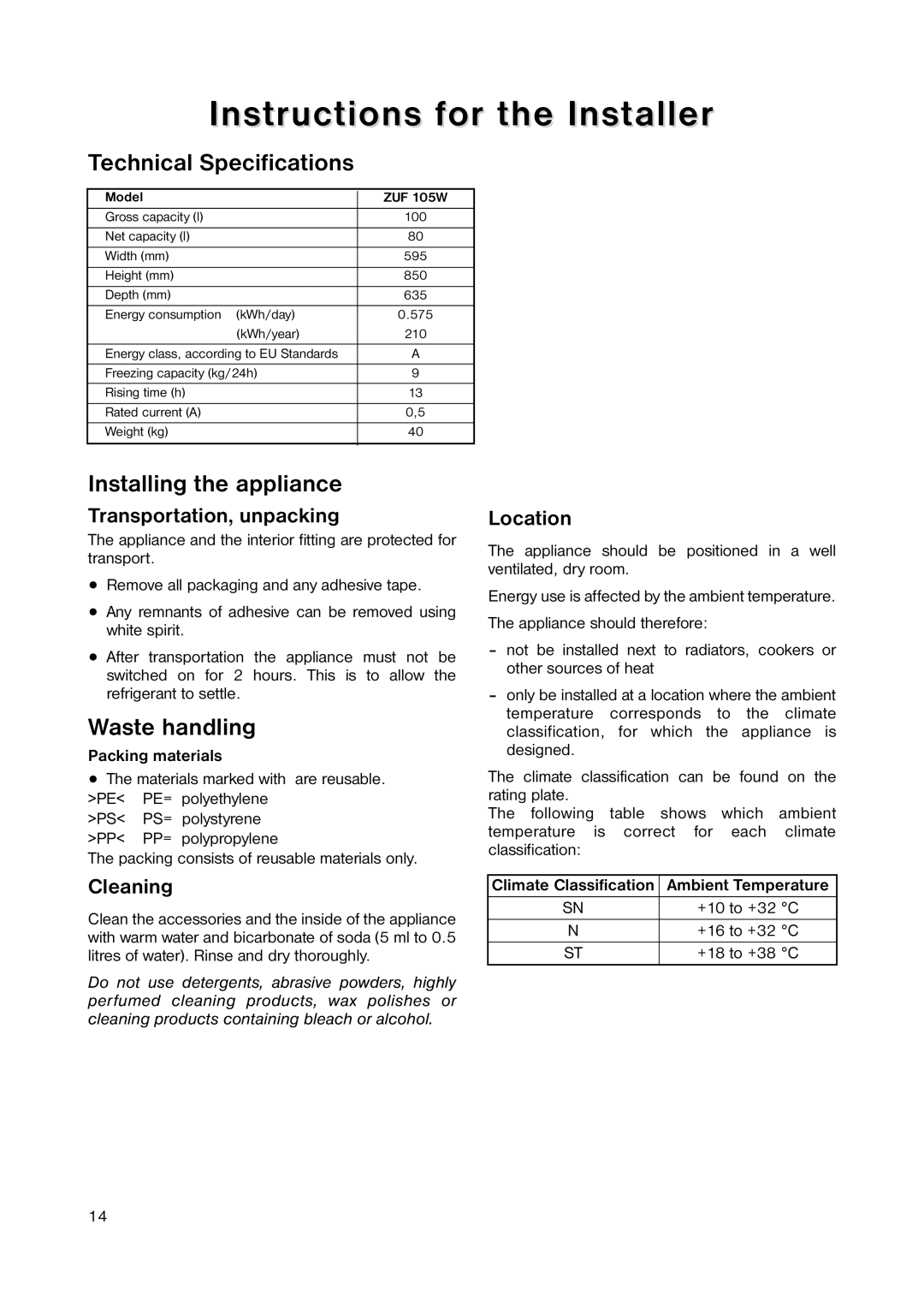 Zanussi ZUF 105W manual Instructions for the Installer, Technical Specifications, Installing the appliance, Waste handling 