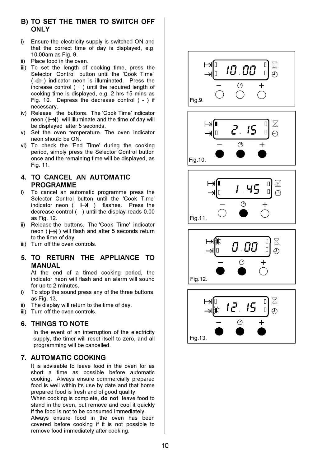 Zanussi ZUF 270 To SET the Timer to Switch OFF only, To Cancel AN Automatic Programme, To Return the Appliance to Manual 