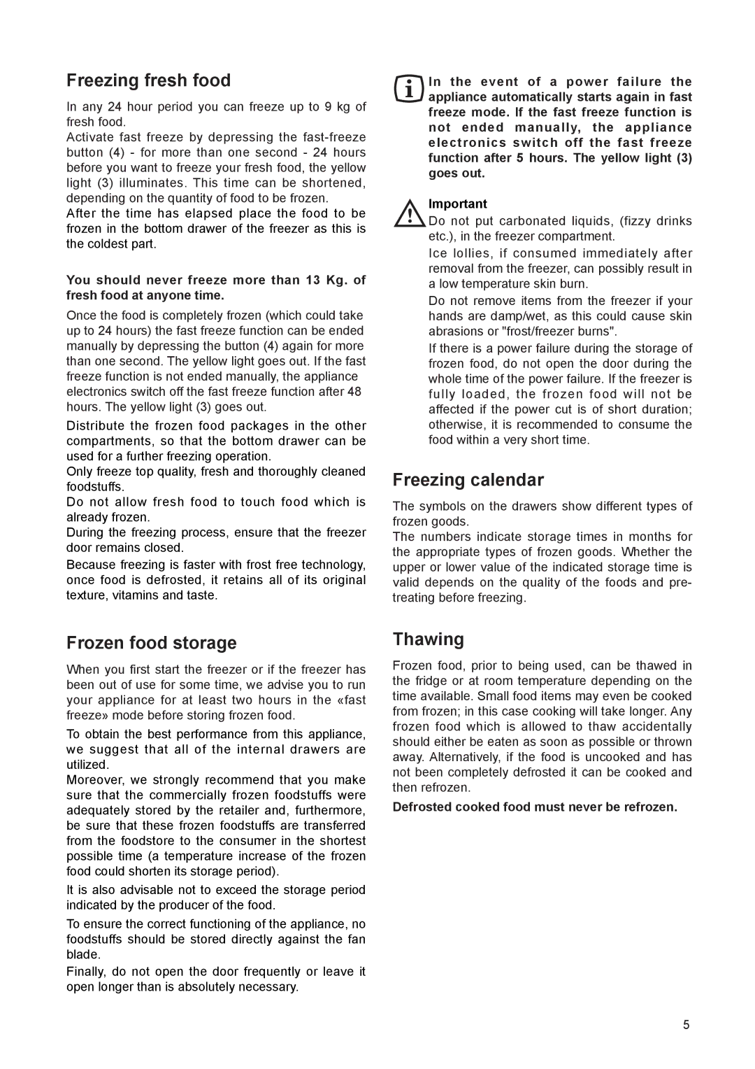 Zanussi ZEF 90 W 1, ZUF 65 W 1 manual Freezing fresh food, Freezing calendar, Frozen food storage, Thawing 