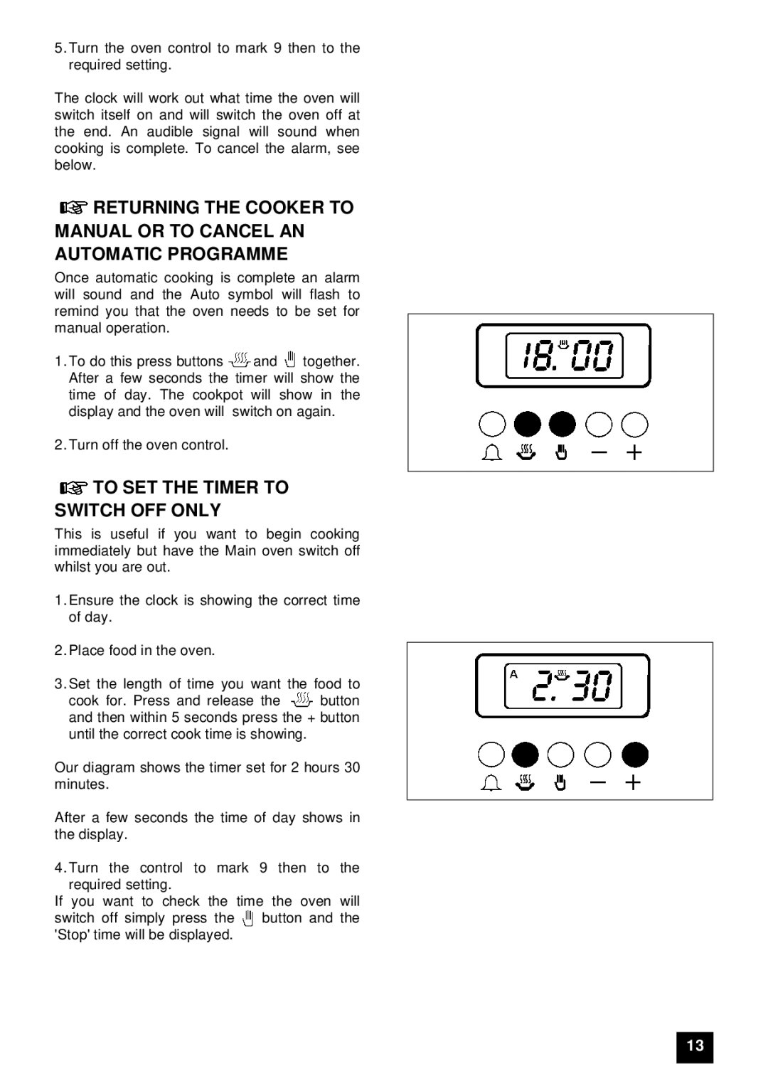 Zanussi ZUG 78 manual To SET the Timer to Switch OFF only 