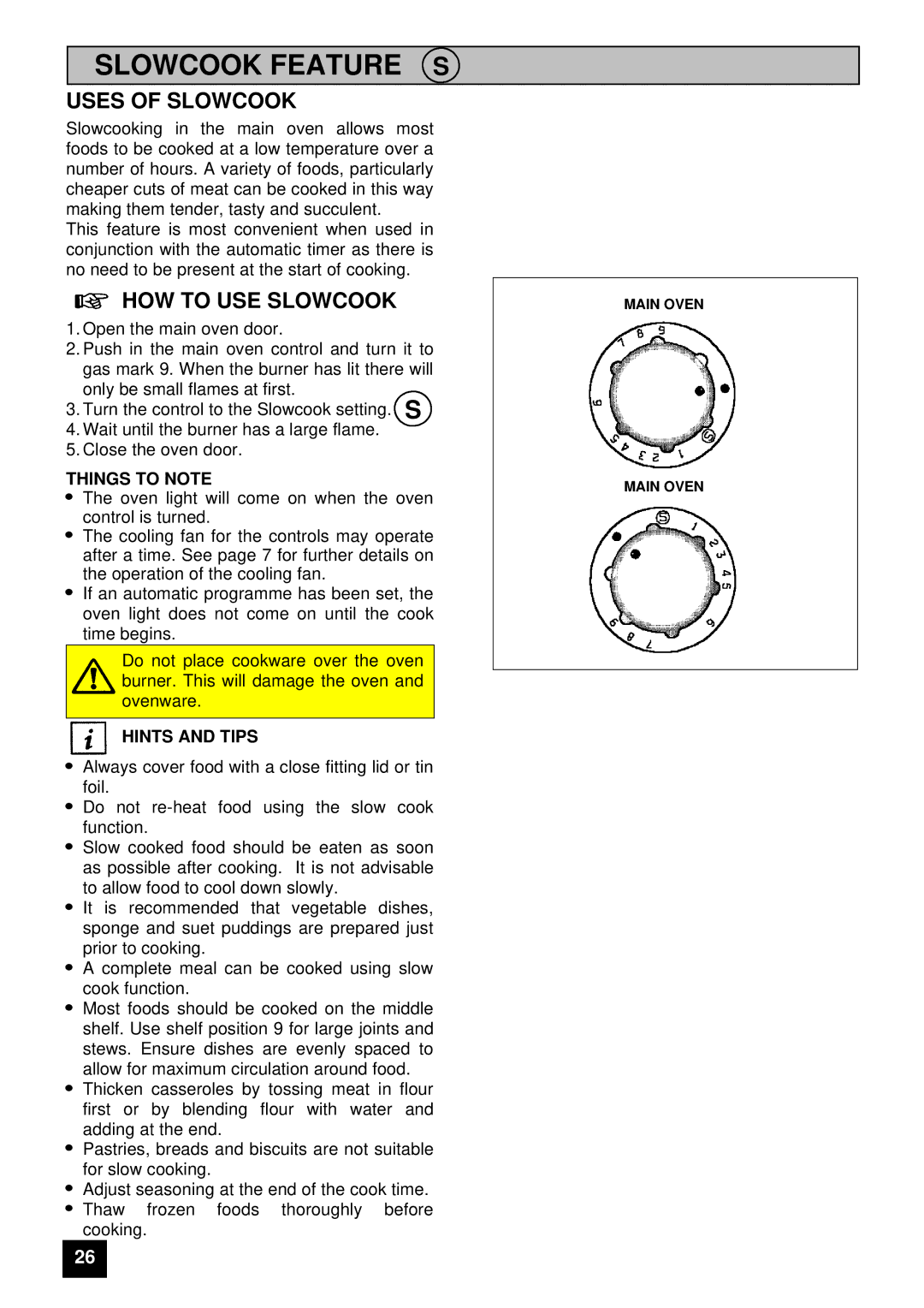 Zanussi ZUG 78 manual Slowcook Feature S, Uses of Slowcook, HOW to USE Slowcook 