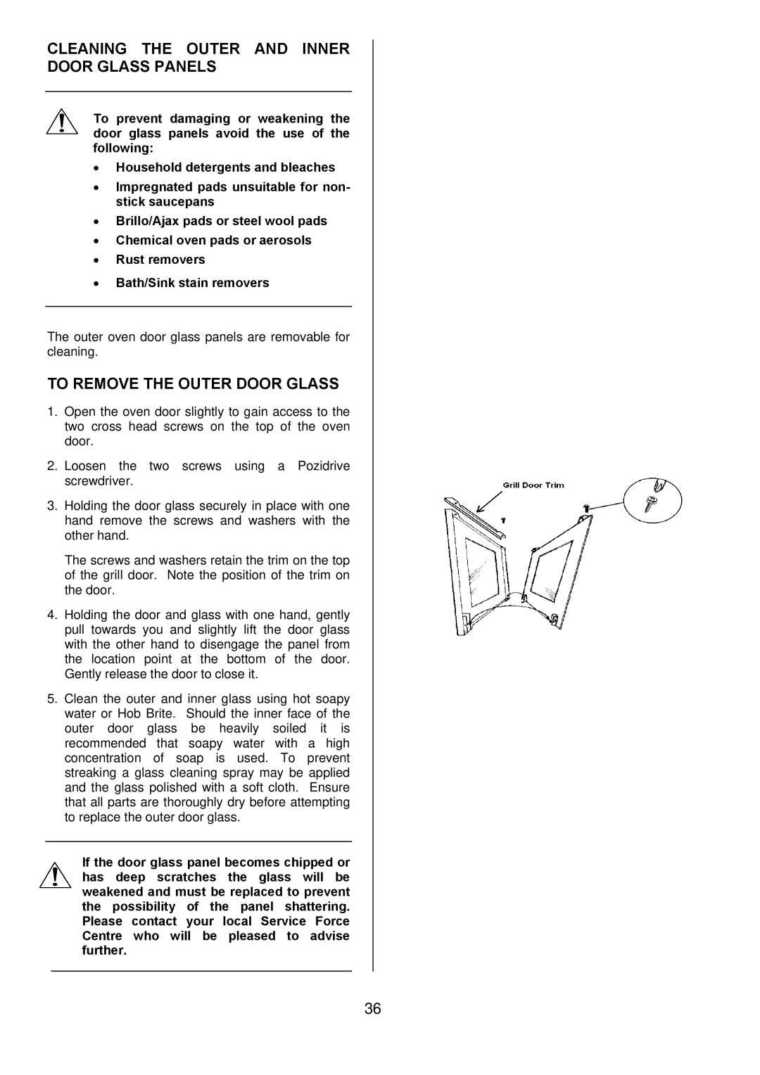 Zanussi ZUQ 875 manual Cleaning the Outer and Inner Door Glass Panels, To Remove the Outer Door Glass 