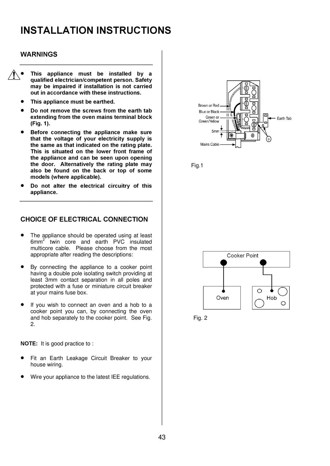 Zanussi ZUQ 875 manual Installation Instructions, Choice of Electrical Connection 