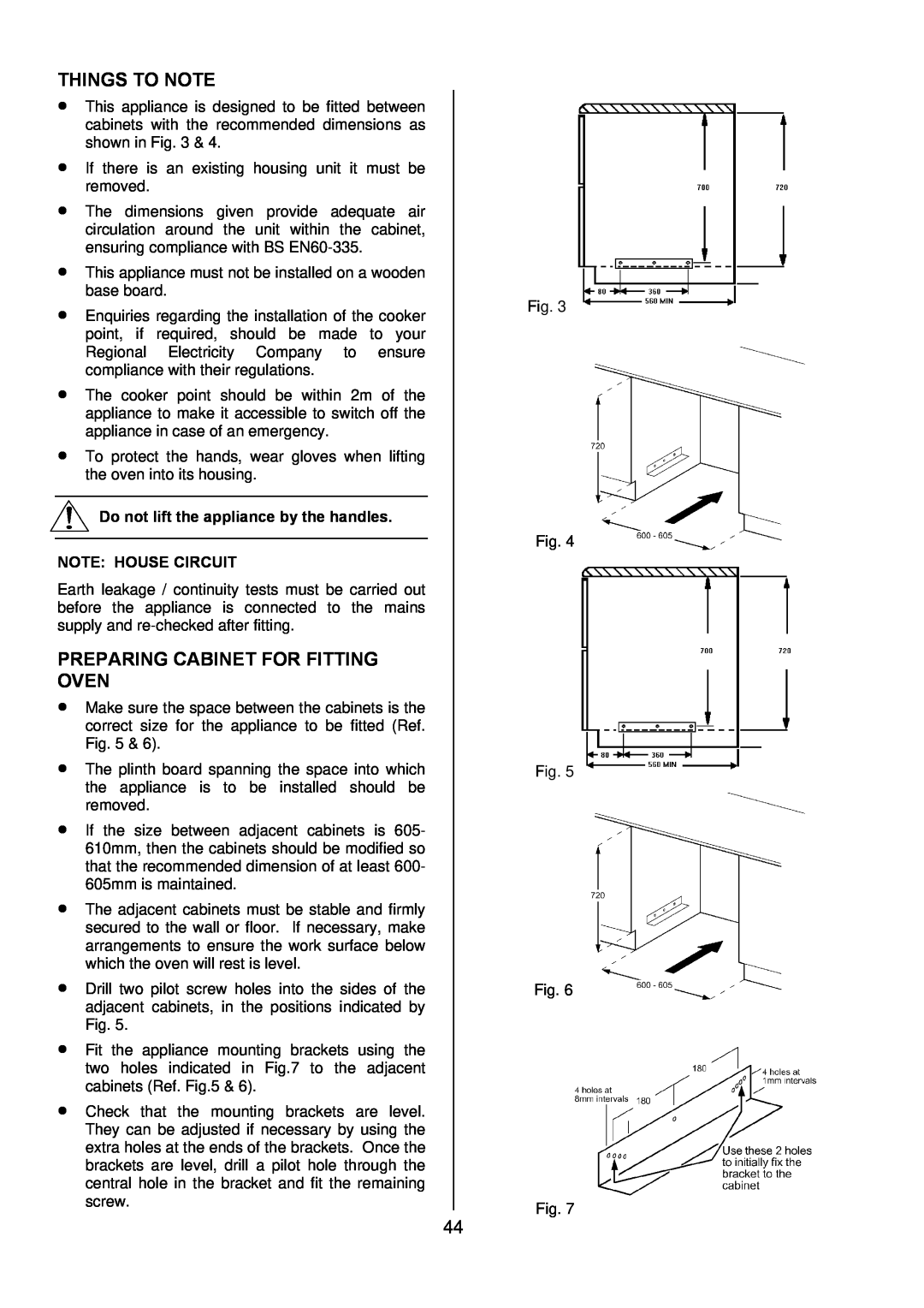 Zanussi ZUQ 875 manual Preparing Cabinet For Fitting Oven, Do not lift the appliance by the handles NOTE HOUSE CIRCUIT 