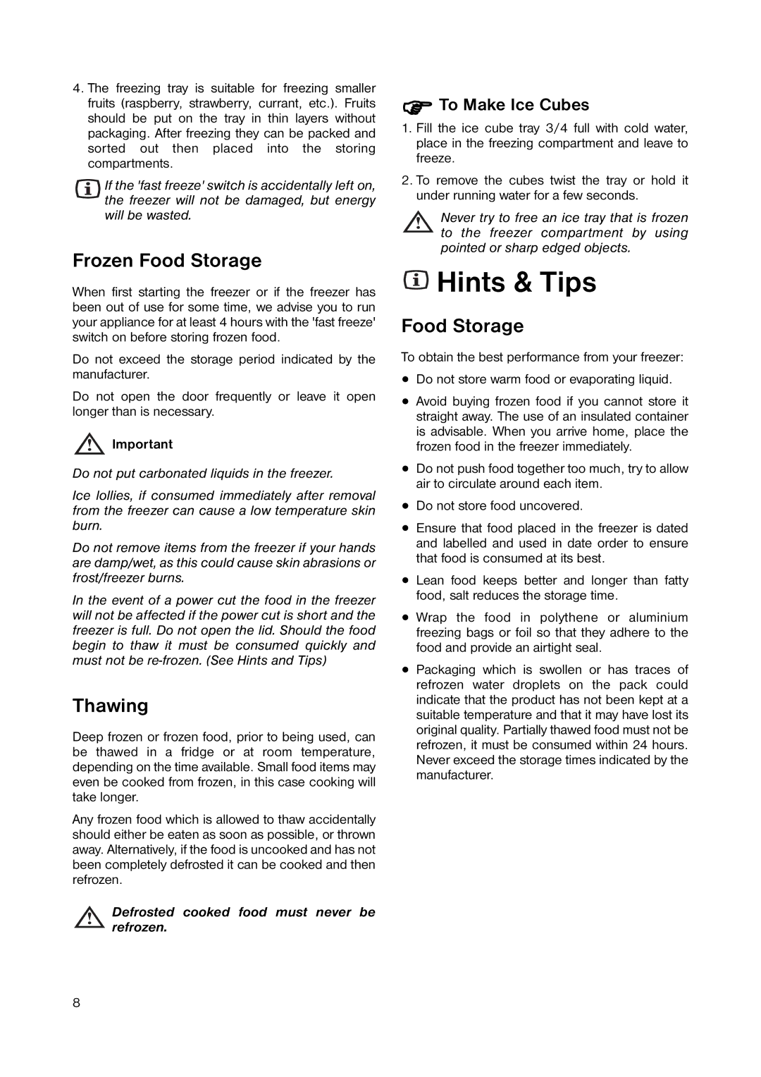 Zanussi ZUT 6245S manual Hints & Tips, Frozen Food Storage, Thawing, To Make Ice Cubes 