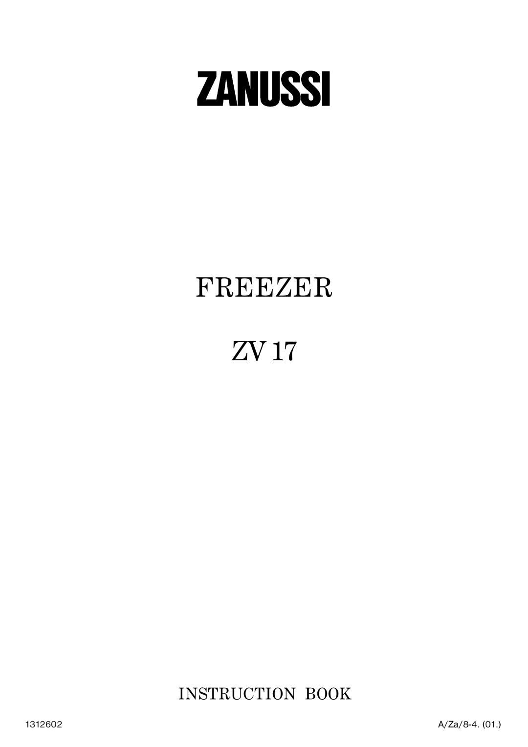 Zanussi ZV 17 manual Zanussi, Freezer Zv, Instruction Book 