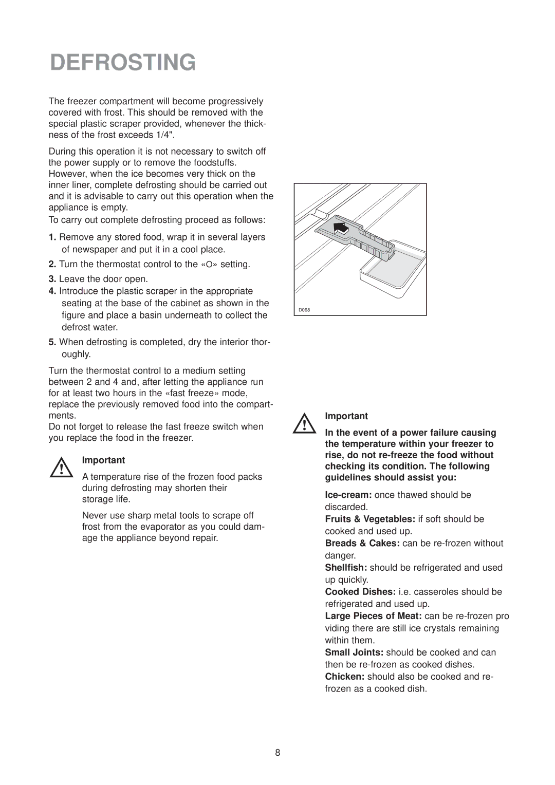 Zanussi ZV 40 R manual Defrosting, Fruits & Vegetables if soft should be cooked and used up 