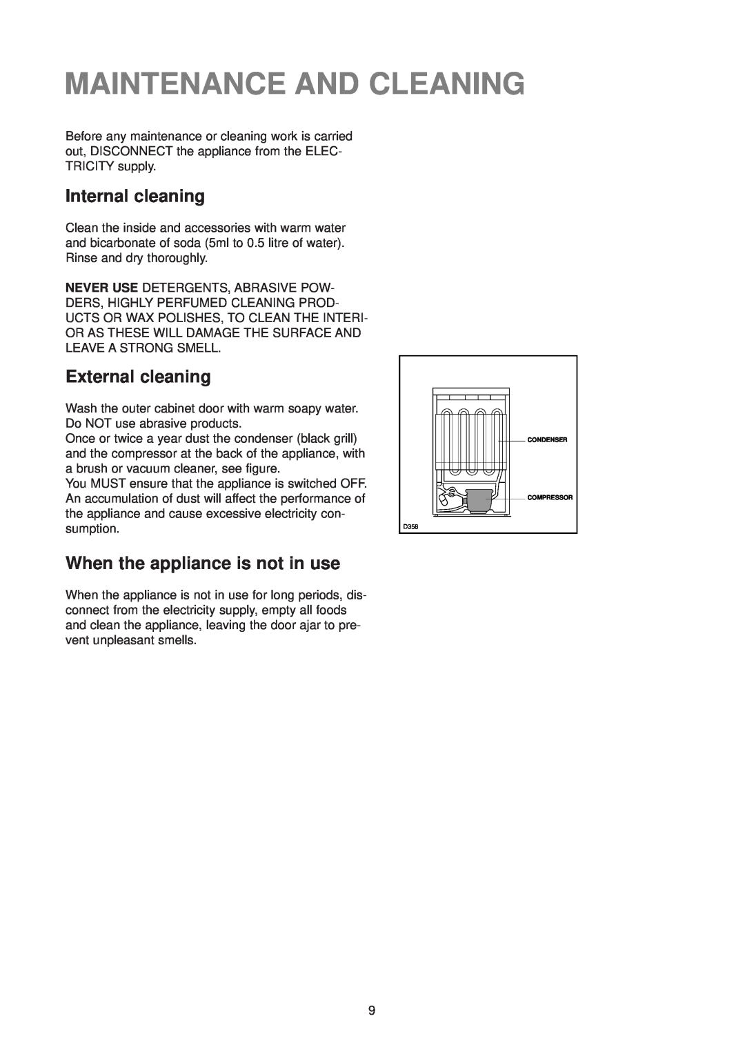 Zanussi ZV 40 R manual Maintenance And Cleaning, Internal cleaning, External cleaning, When the appliance is not in use 