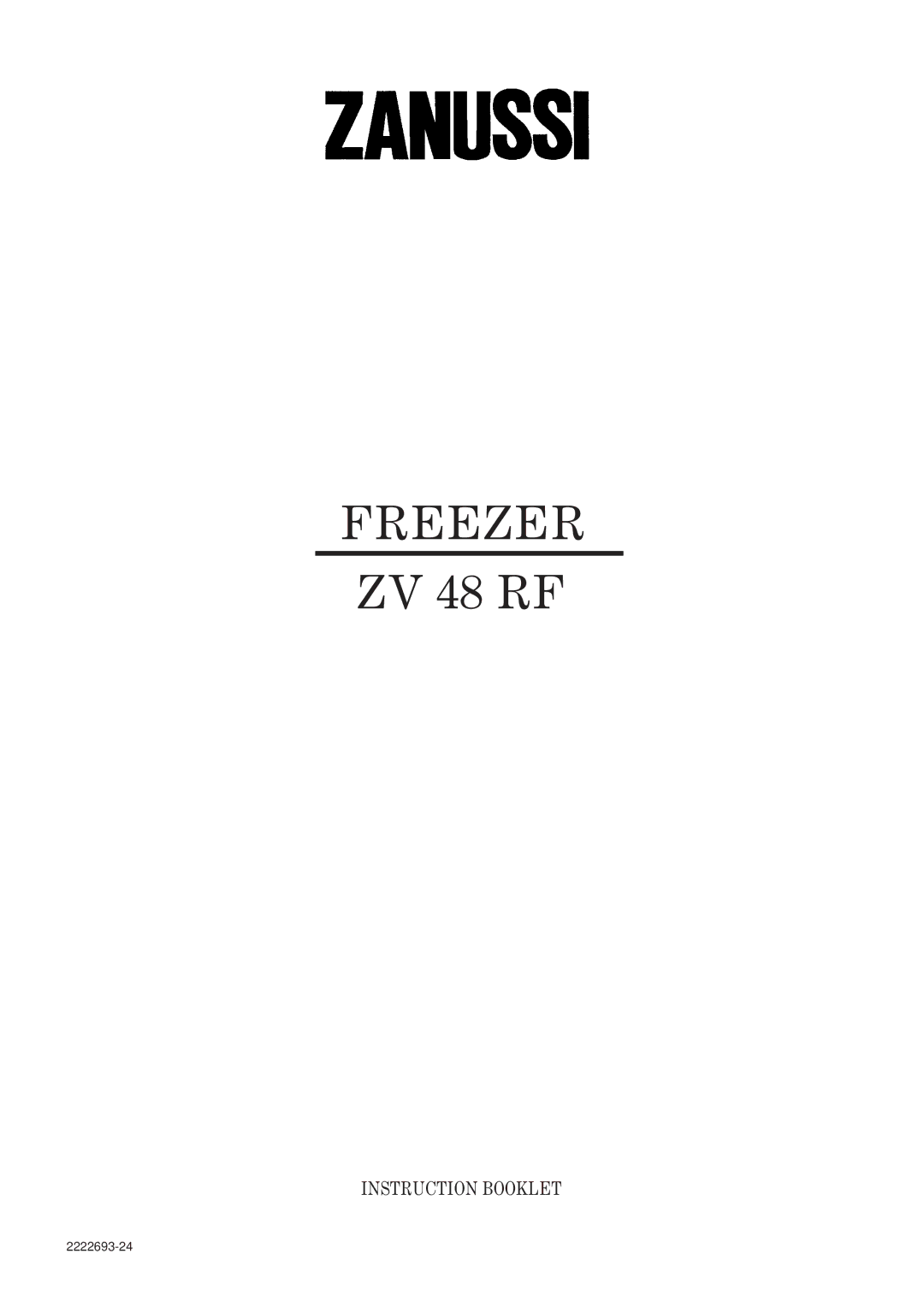 Zanussi ZV 48 RF manual Freezer 