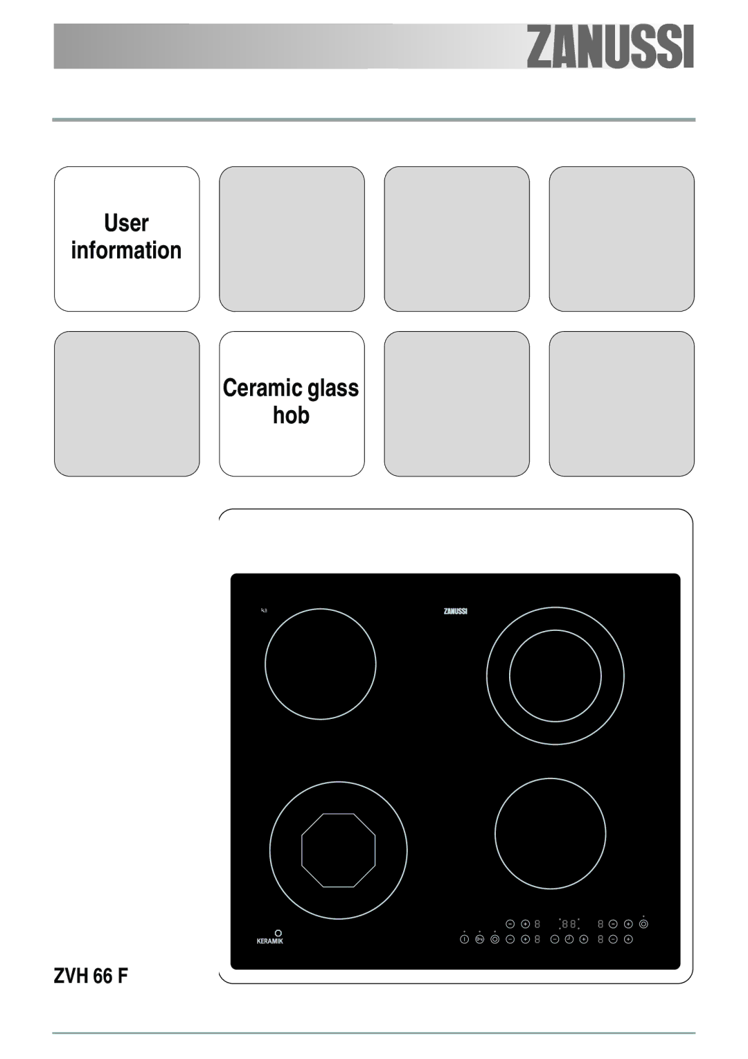 Zanussi ZVH 66 F manual User Information Ceramic glass Hob 