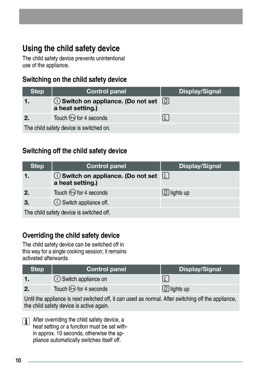 Zanussi ZVH 66 F Using the child safety device, Switching on the child safety device, Overriding the child safety device 