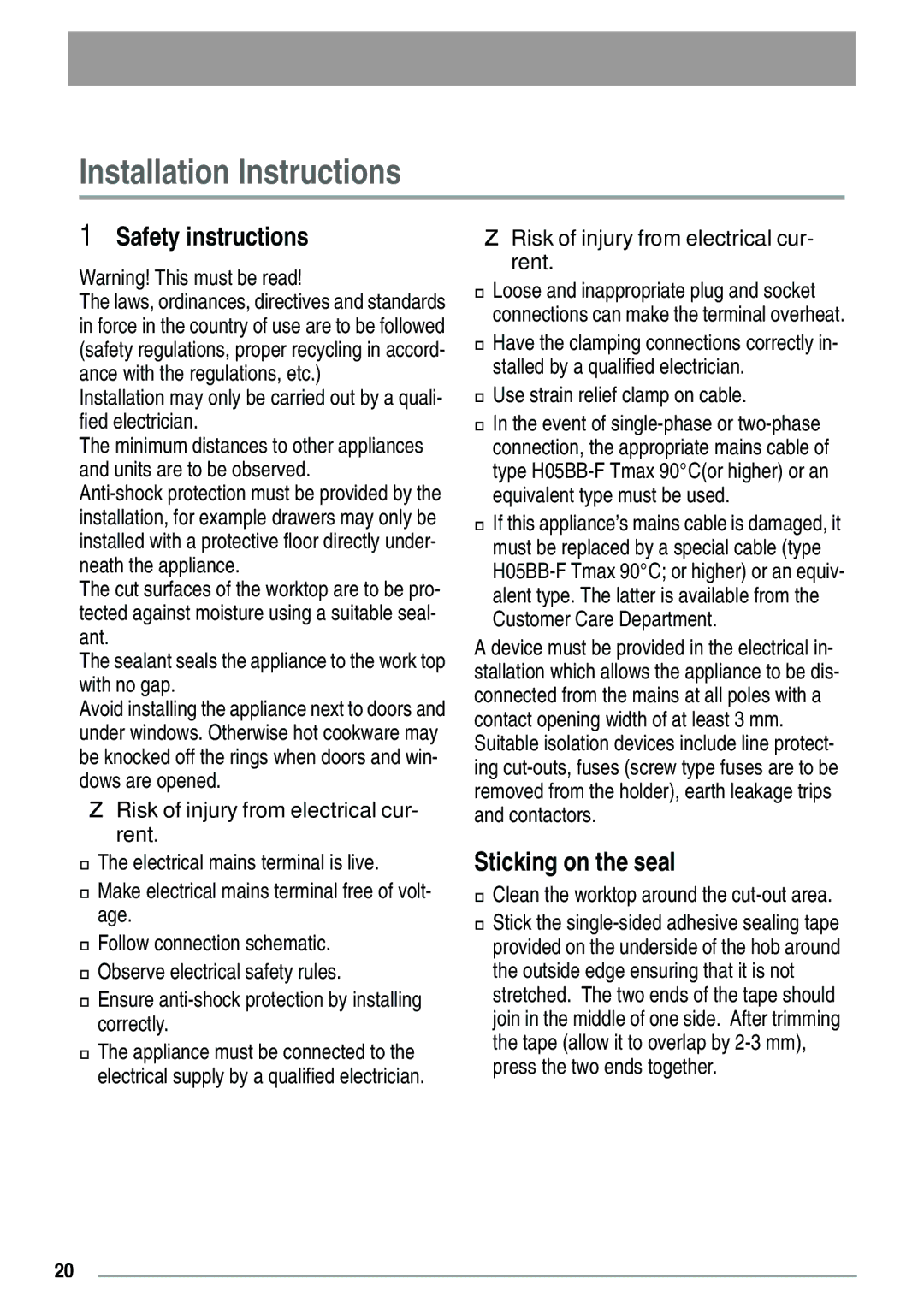 Zanussi ZVH 66 F manual Safety instructions, Sticking on the seal, Use strain relief clamp on cable 