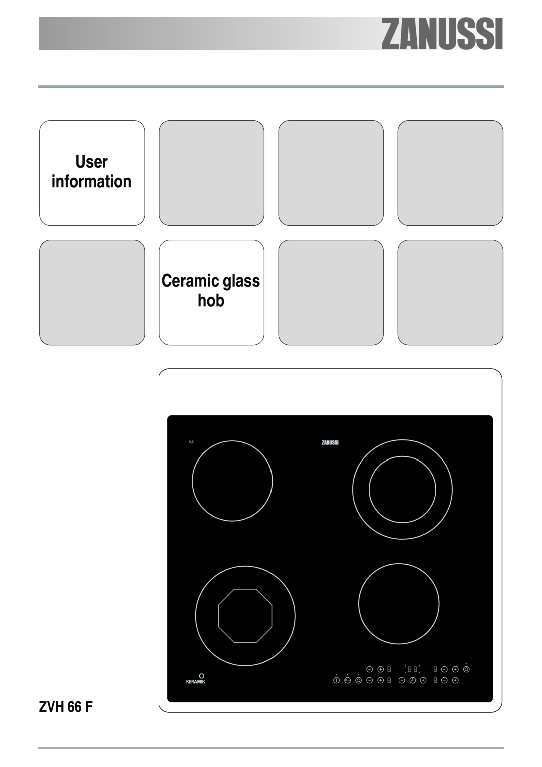 Zanussi ZVH 66 F manual User information Ceramic glass hob 