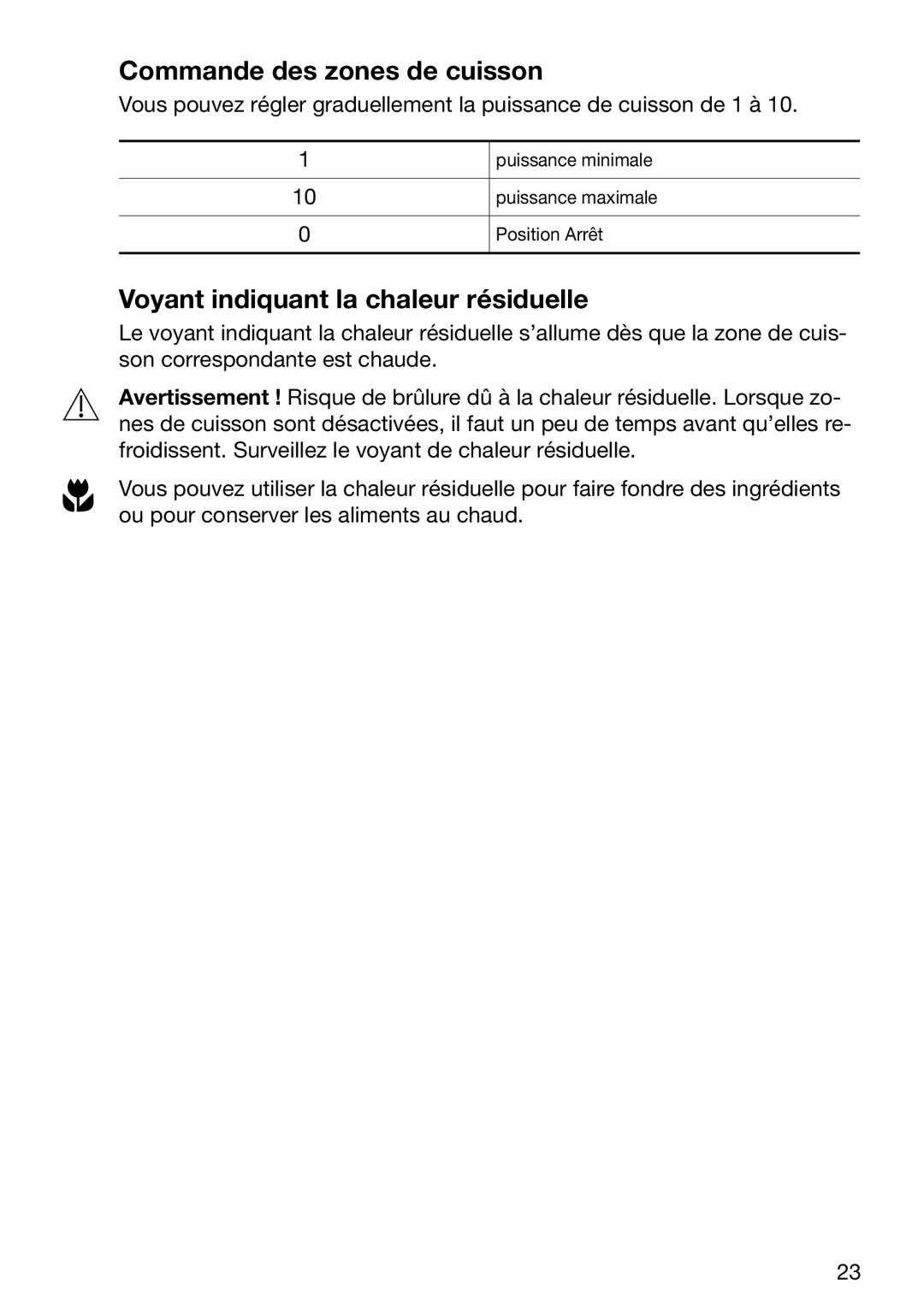 Zanussi ZVM 640 N/X operating instructions Commande des zones de cuisson, Voyant indiquant la chaleur résiduelle 