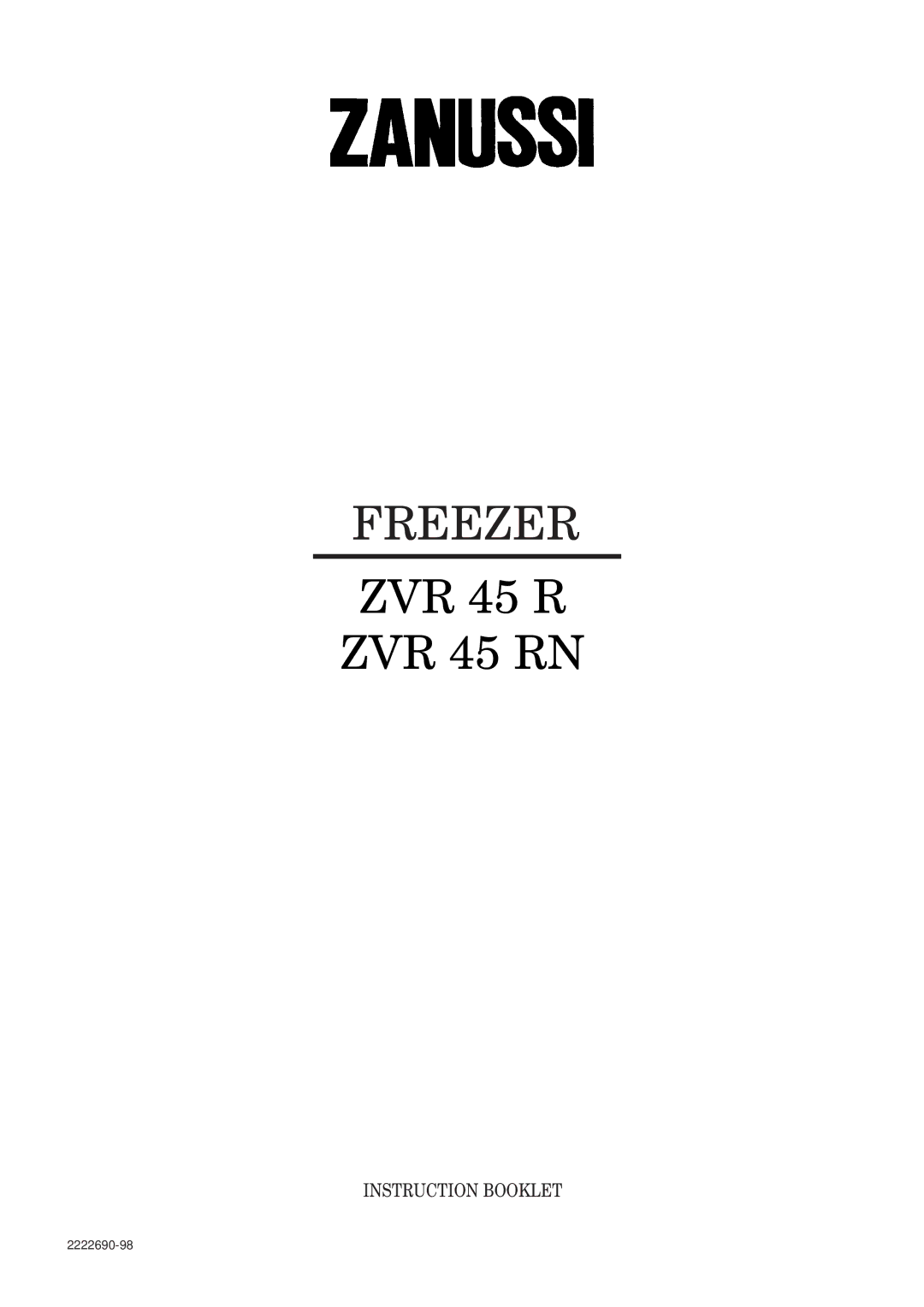 Zanussi ZVR 45 RN manual Freezer 