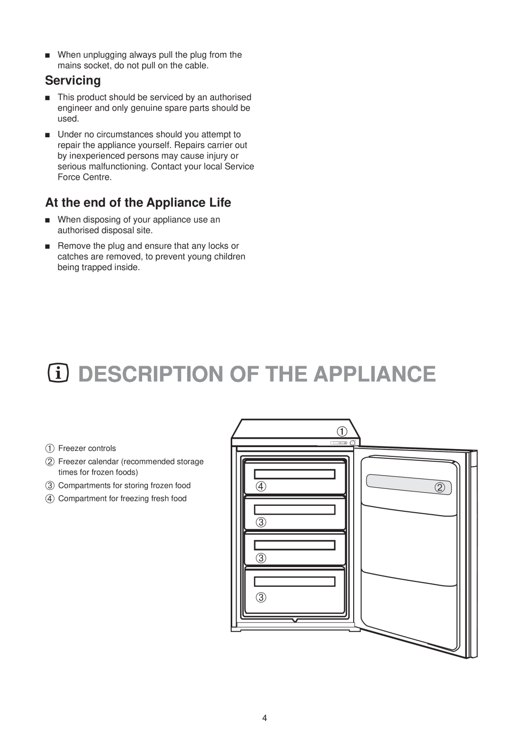 Zanussi ZVR 45 RN manual Description Of The Appliance, Servicing, At the end of the Appliance Life 