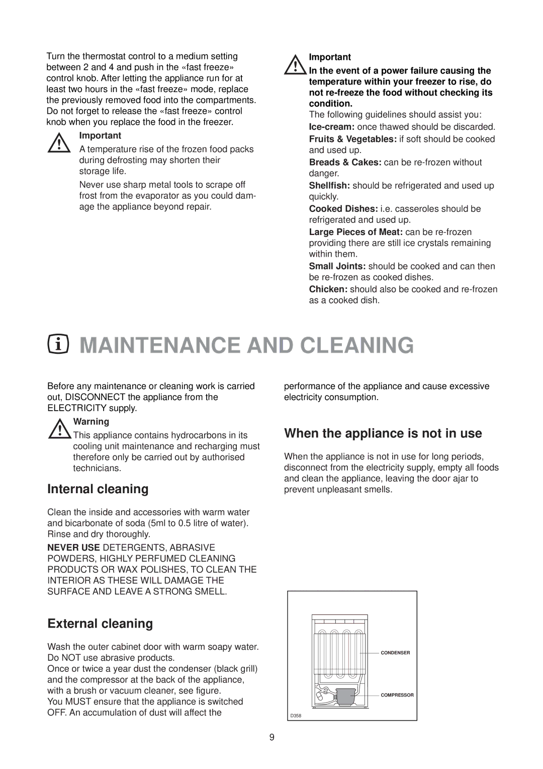 Zanussi ZVR 47 R manual Maintenance and Cleaning, Internal cleaning, External cleaning, When the appliance is not in use 