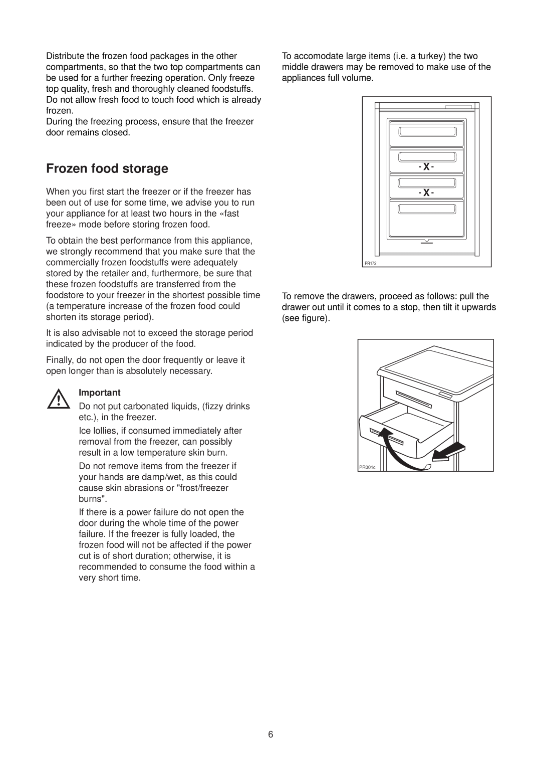Zanussi ZVR 47 R manual Frozen food storage 