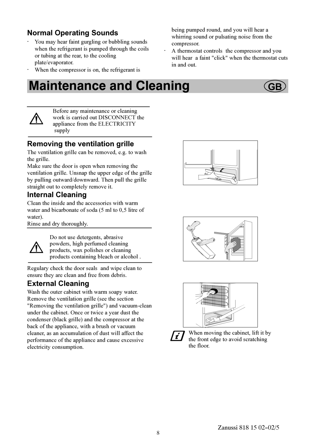 Zanussi ZVR11R manual Maintenance and Cleaning, Normal Operating Sounds, Removing the ventilation grille, Internal Cleaning 