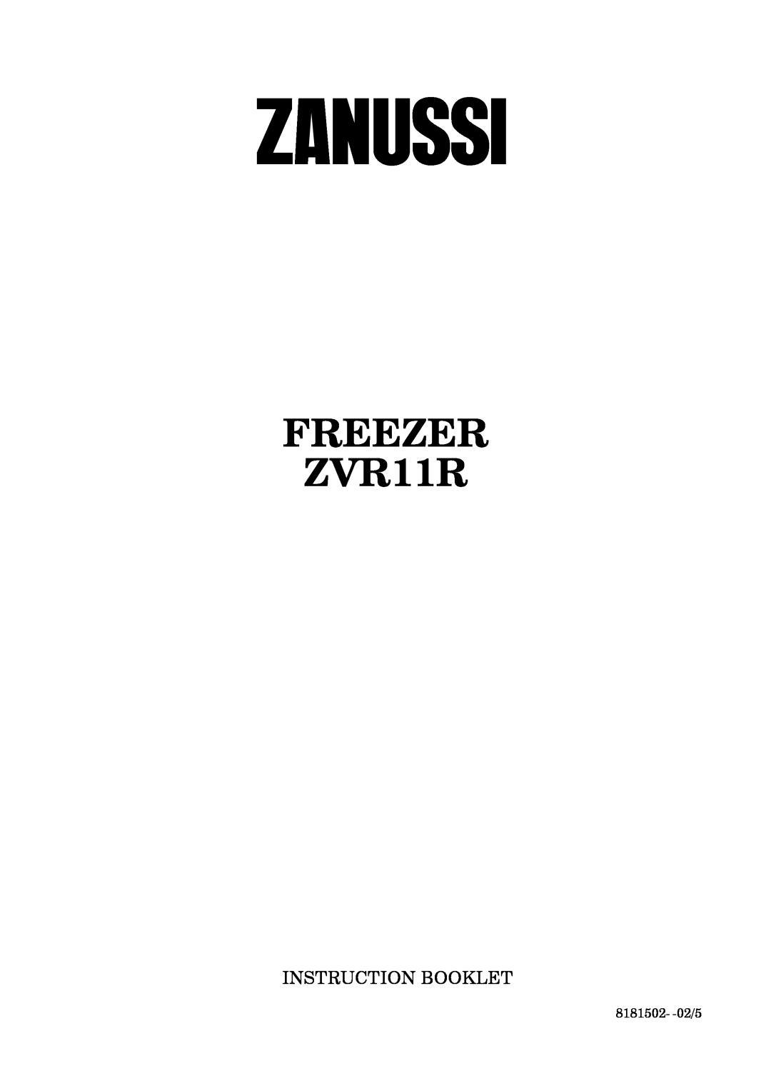 Zanussi manual FREEZER ZVR11R, Instruction Booklet 