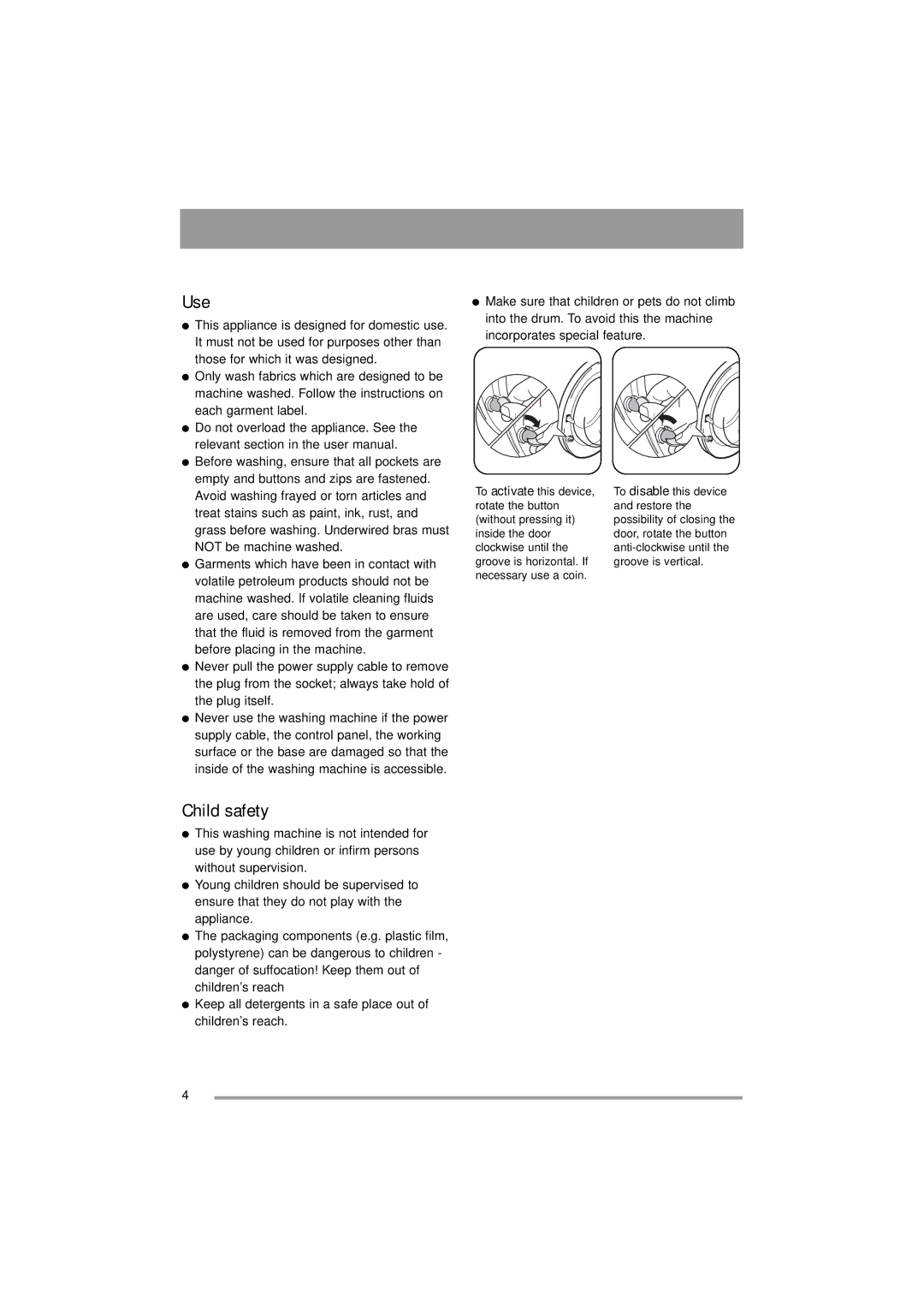 Zanussi ZWF 16581 user manual Use, Child safety 