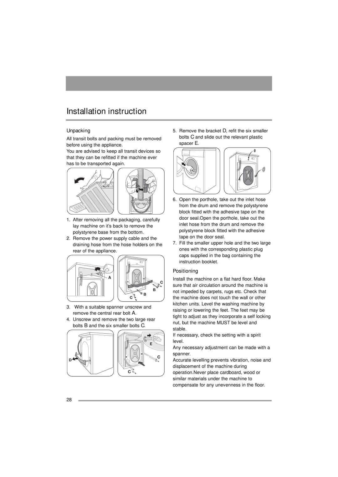 Zanussi ZWF 16581 user manual Installation instruction, Unpacking, Positioning 