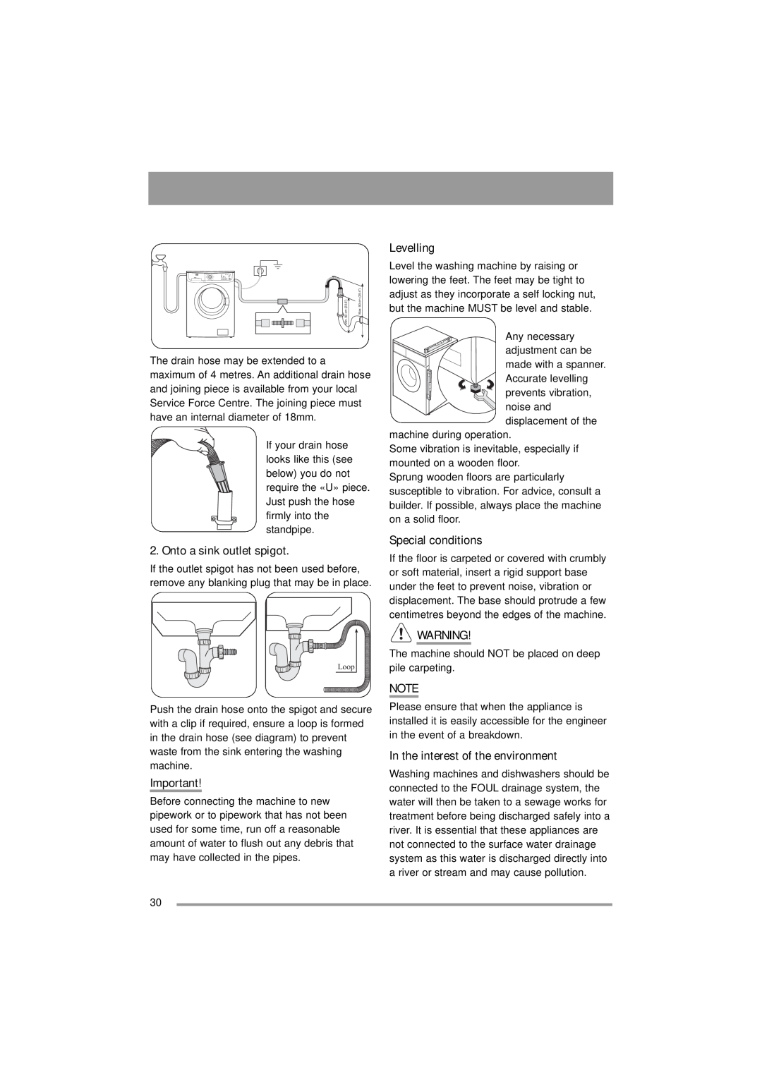 Zanussi ZWF 16581 user manual Onto a sink outlet spigot, Levelling, Special conditions, In the interest of the environment 