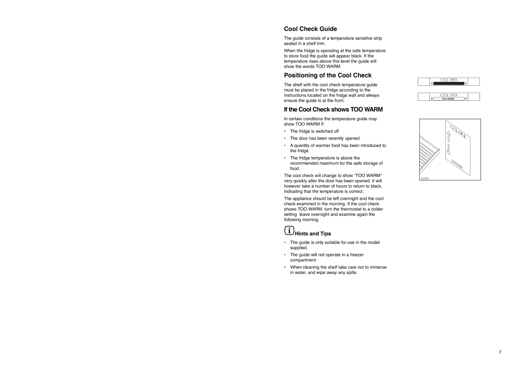 Zanussi ZX 57/3 SA, ZX 57/3 W, ZX 57/3 SI Cool Check Guide, Positioning of the Cool Check, If the Cool Check shows TOO Warm 