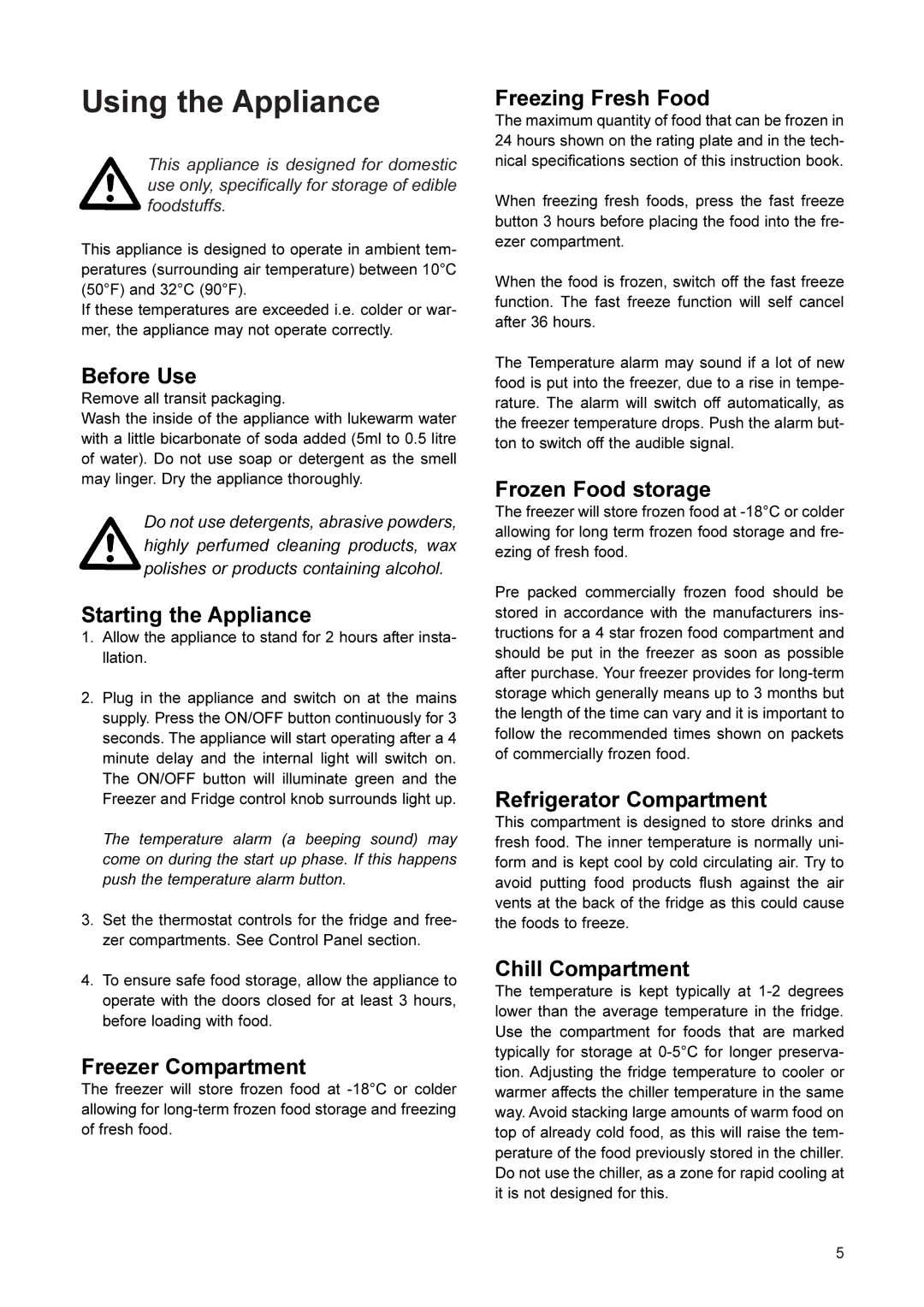 Zanussi ZX79/3, ZX77/5, ZX79/5, ZX77/3 manual Using the Appliance 