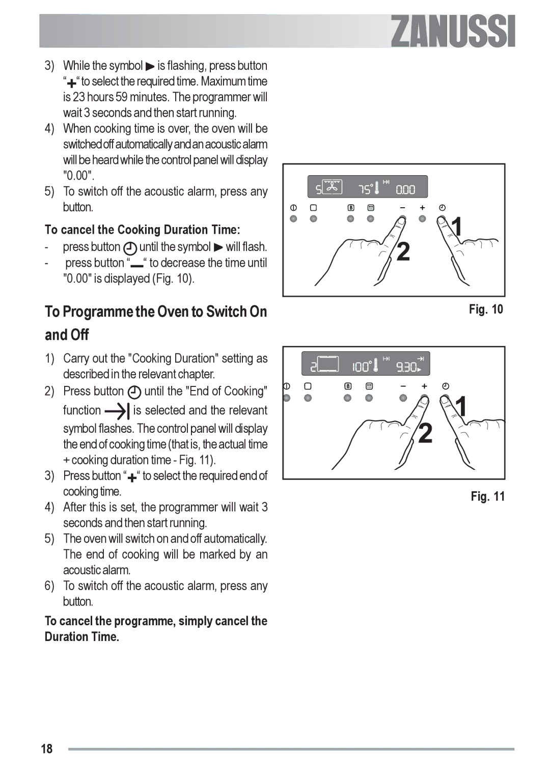 Zanussi ZYB 591 XL, ZYB 590 XL manual To Programme the Oven to Switch On and Off, To cancel the Cooking Duration Time 