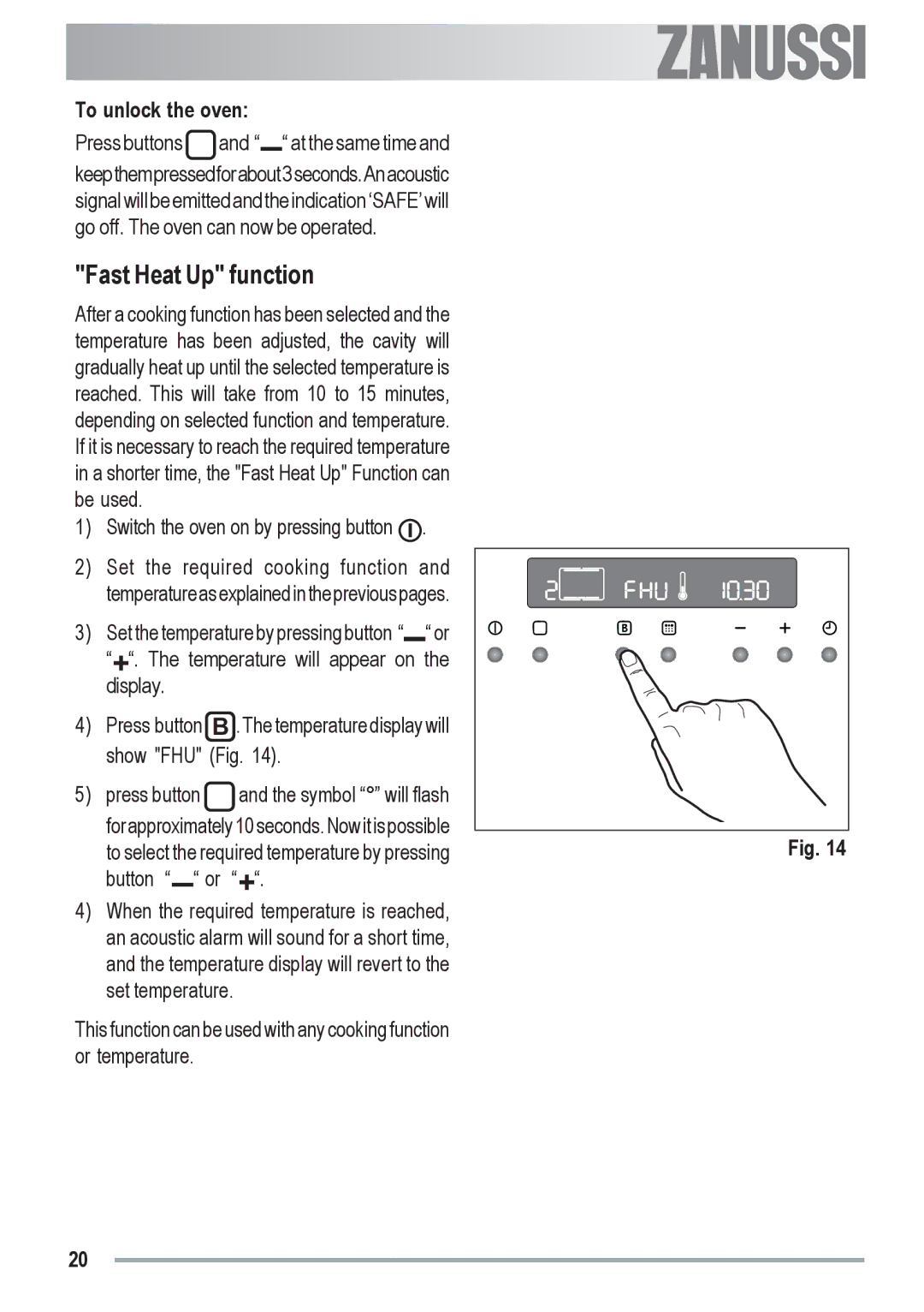 Zanussi ZYB 591 XL, ZYB 590 XL manual Fast Heat Up function, To unlock the oven 