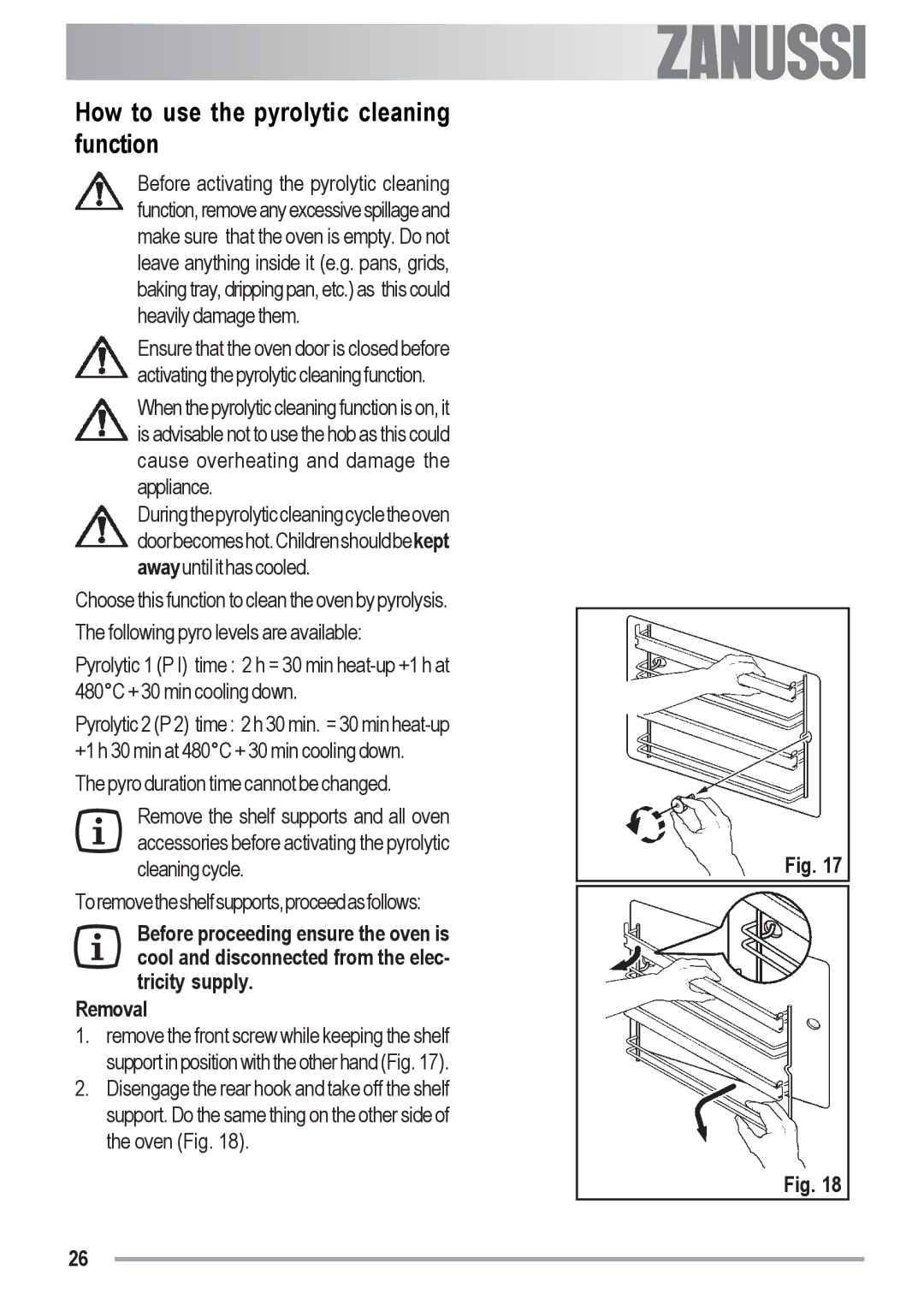 Zanussi ZYB 591 XL, ZYB 590 XL manual How to use the pyrolytic cleaning function 