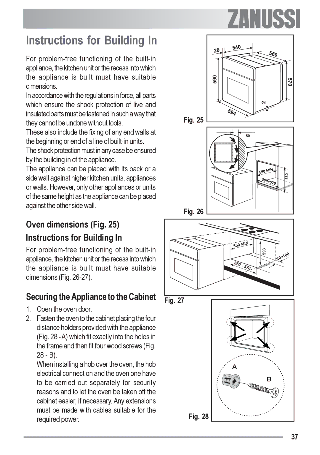 Zanussi ZYB 590 XL, ZYB 591 XL Oven dimensions Fig Instructions for Building, Securing the Appliance to the Cabinet 