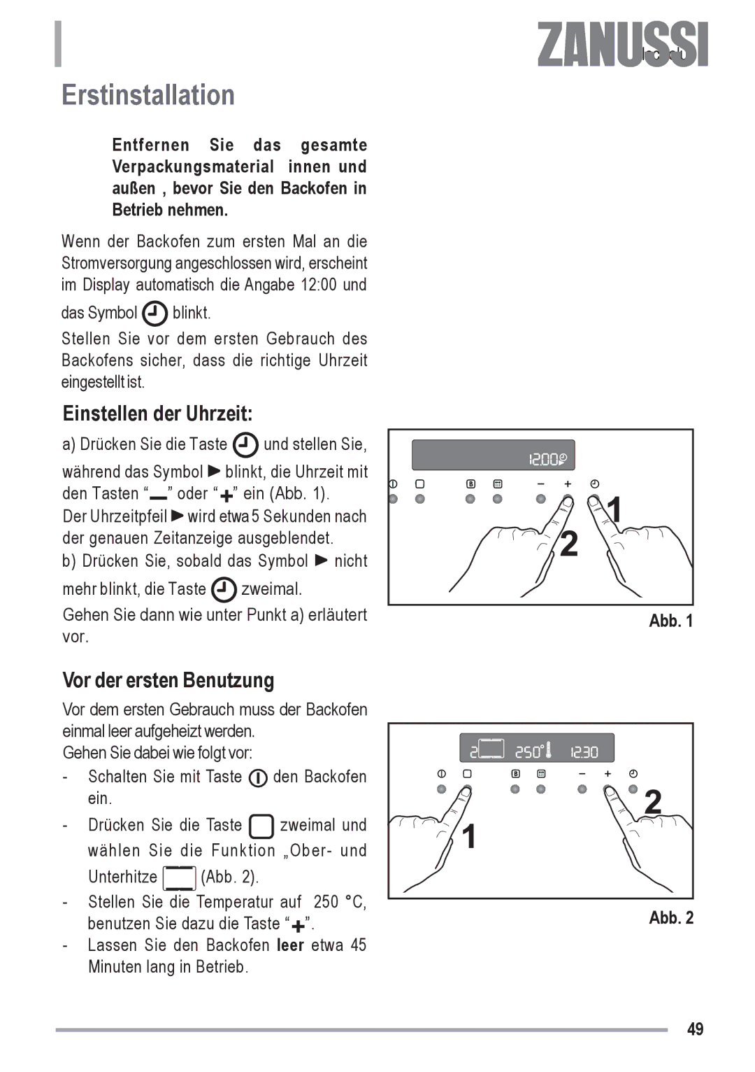 Zanussi ZYB 590 XL, ZYB 591 XL manual Erstinstallation, Einstellen der Uhrzeit, Vor der ersten Benutzung, Abb 