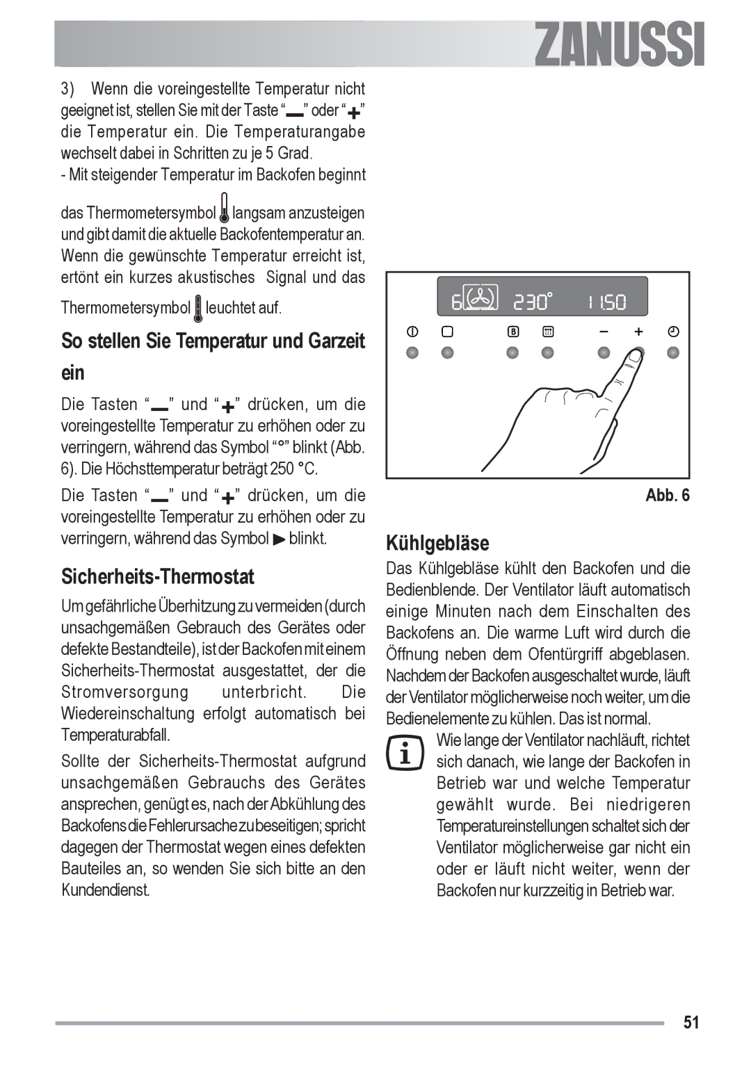 Zanussi ZYB 590 XL, ZYB 591 XL manual So stellen Sie Temperatur und Garzeit ein, Sicherheits-Thermostat, Kühlgebläse 