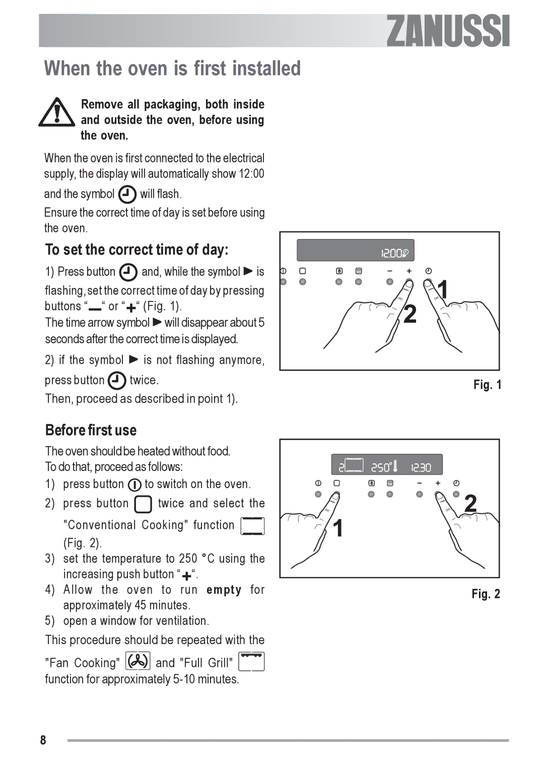 Zanussi ZYB 591 XL, ZYB 590 XL manual When the oven is first installed, To set the correct time of day, Before first use 